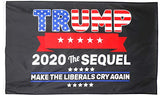 New 2020 Donald Trump 3ft. x 5ft. Flag Make The Liberals Cry Again