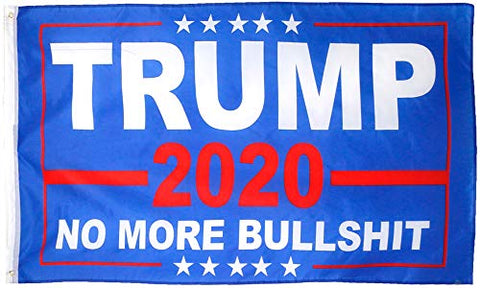 2020 Donald Trump 3ft. x 5ft. Flag No More Bullshit