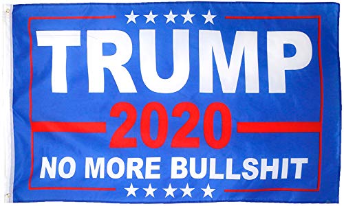 2020 Donald Trump Flag - No More Bullshit